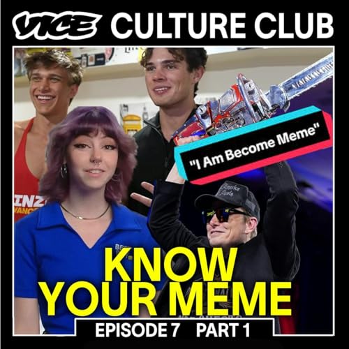 Clavicular,Elon Musk,NFT what happened to meme culture? | VICE Culture Club Ep7 Pt.1
