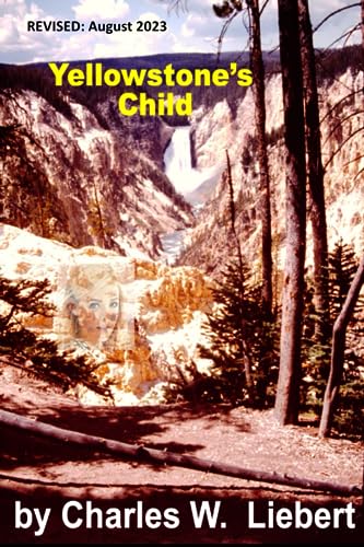 Yellowstone's Child (Yellowstone's Child Reading Options)