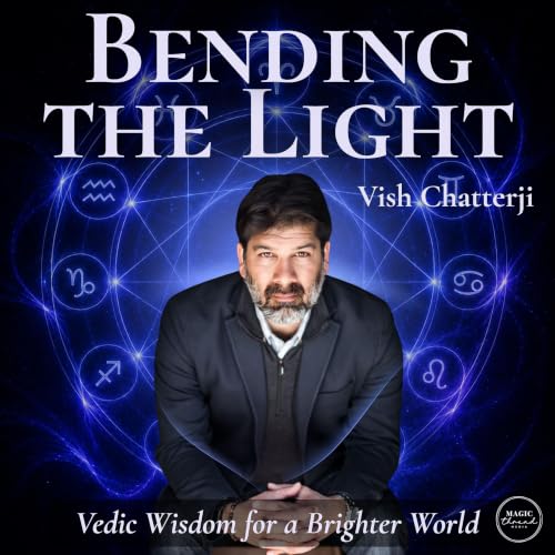 Bending The Light: Vedic Wisdom for a Brighter World cover art