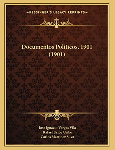 Documentos Politicos, 1901 (1901)