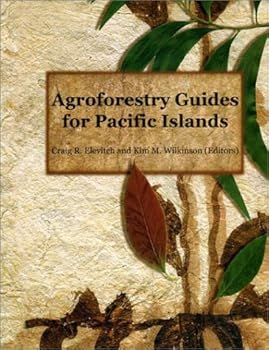 Paperback Agroforestry Guides for Pacific Islands Book