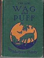 The New Wag and Puff (The Child's One Way Series) B003X66HMI Book Cover