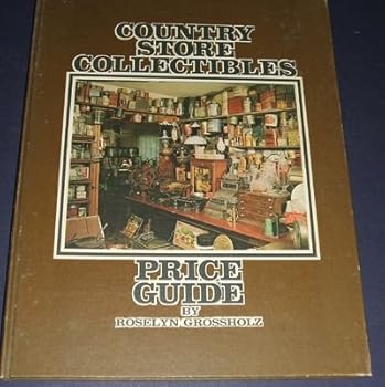 Hardcover Country Store Collectibles Price Guide [Unknown] Book