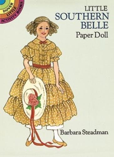 Little Southern Belle Paper Doll (Dover Little Activity Books Paper Dolls)