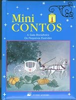 A Gata Borralheira / Os Pequenos Duendes 4/9 anos (Mini CONTOS, 1) 9720702516 Book Cover