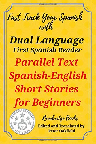 Dual Language First Spanish Reader: Parallel Spanish-English Short Stories For Beginners