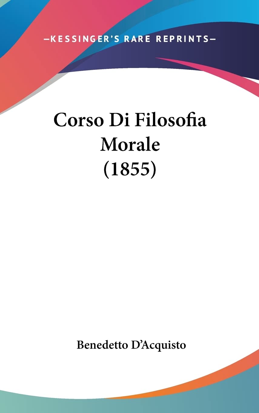 Corso Di Filosofia Morale (1855)