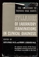 A Syllabus of Laboratory Examinations in Clinical Diagnosis: Critical Evaluation of Laboratory Procedures in the Study of the Patient 0674859200 Book Cover