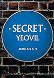 Secret Yeovil