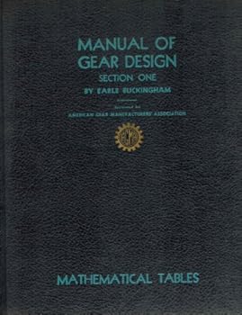 Unknown Binding MANUAL OF GEAR DESIGN, Section One (1) Mathematical Tables Book