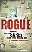 Rogue: The Inside Story of SARS's Elite Crime-busting Unit