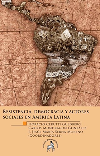 Resistencia, democracia y actores sociales en América Latina