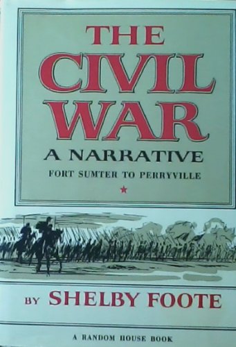 The Civil War - A Narrative: Fort Sumter to Per... B000MBM0WS Book Cover