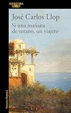 Si una mañana de verano, un viajero