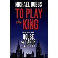 To Play the King