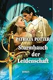  Sturmhauch der Leidenschaft (Historische Liebesromane. Bastei Lübbe Taschenbücher)