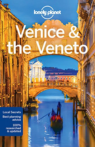 Lonely Planet Venice & the Veneto (City Guide)