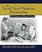 The Social Work-Medicine Relationship: 100 Years at Mount Sinai (Haworth Social Work in Health Care)