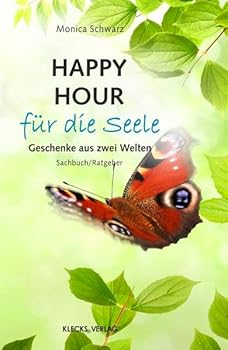 Paperback Happy Hour für die Seele: Geschenke aus zwei Welten Book