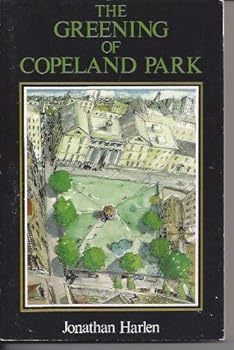 Paperback The greening of Copeland Park Book