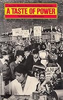 A Taste of Power: The Politics of Local Economics 0860918866 Book Cover