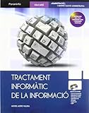 Tractament inform&Atilde;&nbsp;tic de la informaci&Atilde;&sup3; (Spanish Edition)