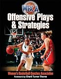 WBCA Offensive Plays & Strategies (English Edition)