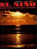 El Nino: Stormy Weather for People and Wildlife