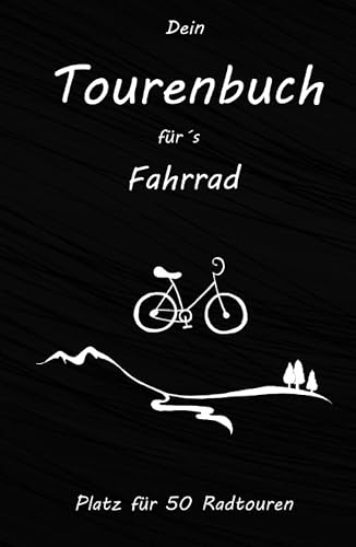 Dein Tourenbuch für´s Fahrrad - Platz für 50 Radtouren