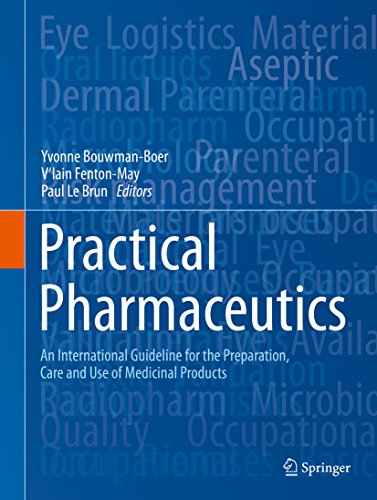 Practical Pharmaceutics: An International Guideline for the Preparation, Care and Use of Medicinal Products