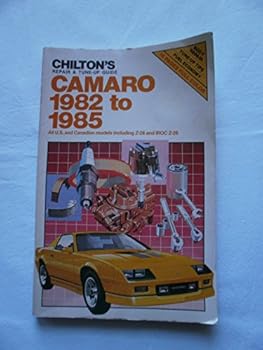Repair and Tune-up Guide for Camaro (Chilton's Repair Manual (Model Specific))