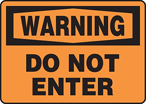Panneau Warning Do Not Enter pour interdire l'accès aux zones de danger en métal