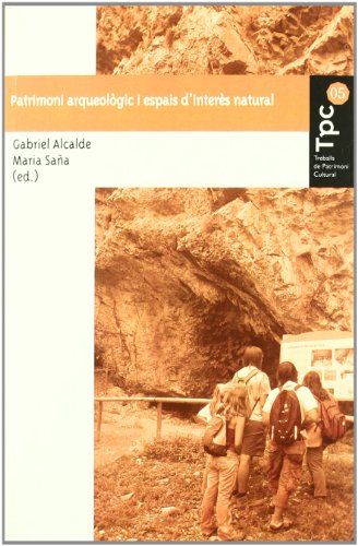 Patrimoni Arqueologic i Espais D Interes Natural