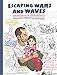Escaping Wars and Waves: Encounters with Syrian Refugees (Graphic Medicine)