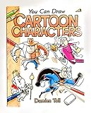 You Can Draw Cartoon Characters