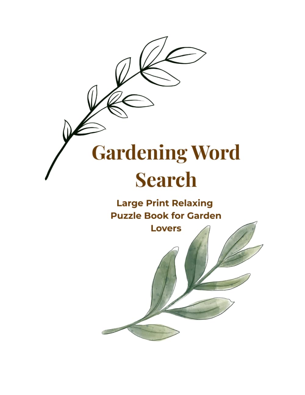 Gardening Word Search: Large Print Relaxing Puzzle Book for Garden Lovers