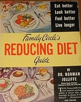FAMILY CIRCLE'S REDUCING DIET GUIDE Eat Better, Look Better, Feel Better, Live Longer B000NPTRHY Book Cover