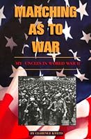 Marching As To War 0971925305 Book Cover