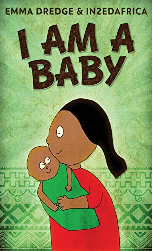 I Am A Baby (Stories from In2ed Africa)