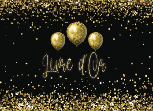 Livre d'Or: Mariage, Anniversaire, Départ En Retrait I Décoration Or Noir Ballons et Bougies à Paillettes I Félicitations Écrites I Registre Des Cadeaux I Idée Cadeau