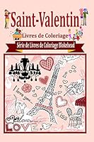 Saint-Valentin Livres de Coloriage 1320490832 Book Cover