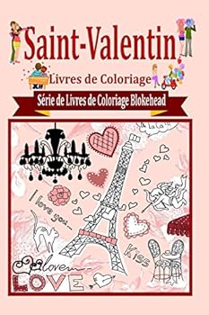 Paperback Saint-Valentin Livres de Coloriage [French] Book