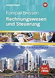 Kompaktwissen Rechnungswesen und Steuerung für Bankkaufleute: Schülerband