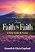 From Faith to Faith Gift Edition
