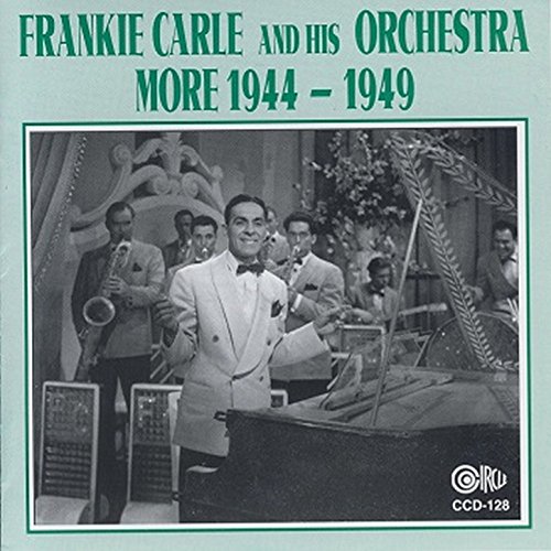 Frankie Carle And His Orchestra