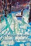 The Weight of Snow