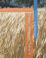 El trigo Ahogado Tomo II: Movimientos cristianos en la edad media 1729037674 Book Cover