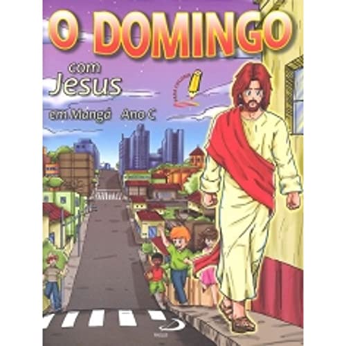 O Domingo com Jesus: em mangá – ano c