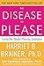 The Disease To Please: Curing the People-Pleasing Syndrome