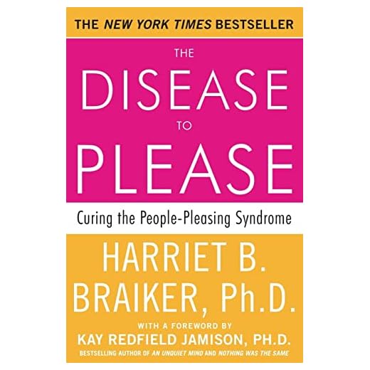 The Disease To Please: Curing the People-Pleasing Syndrome